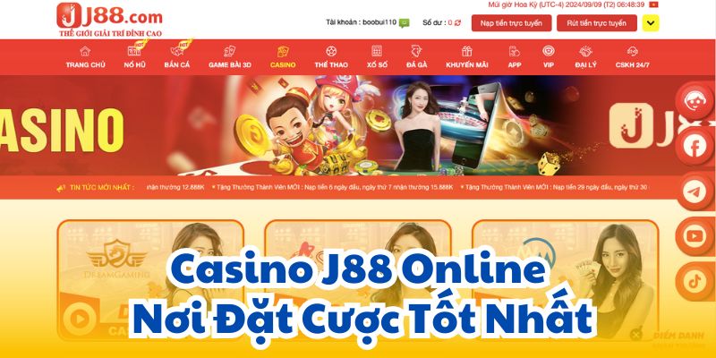 Casino J88 Online Nơi Đặt Cược Tốt Nhất