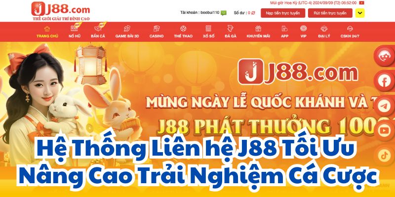 Hệ Thống Liên hệ J88 Tối Ưu Nâng Cao Trải Nghiệm Cá Cược