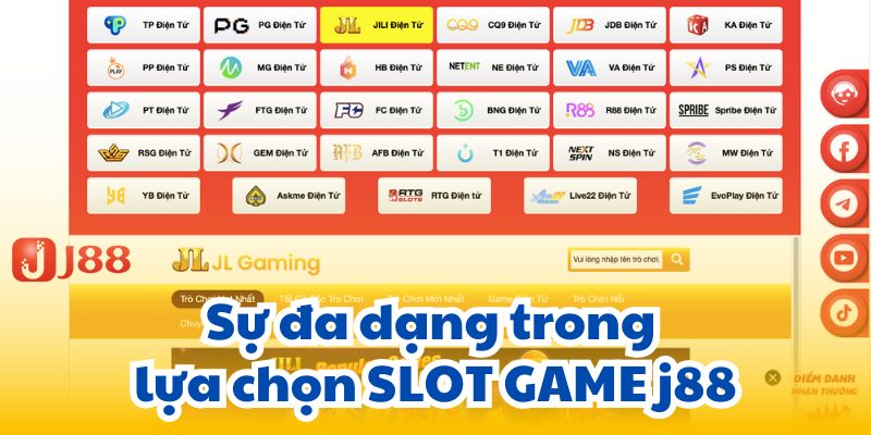 Sự đa dạng trong lựa chọn SLOT GAME j88