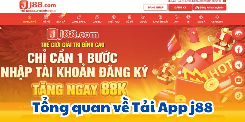 Tổng quan về Tải App j88