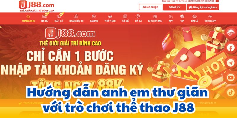 Hướng dẫn anh em thư giãn với trò chơi thể thao J88